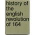 History Of The English Revolution Of 164