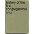 History Of The First Congregational Chur