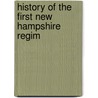 History Of The First New Hampshire Regim door Frederic Kidder