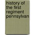 History Of The First Regiment Pennsylvan