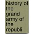 History Of The Grand Army Of The Republi