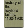 History Of The Hayford Family, 1100-1900 door Otis Hayford