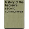History Of The Hebrew's Second Commonwea door Isaac Mayer Wise