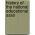 History Of The National Educational Asso