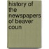 History Of The Newspapers Of Beaver Coun