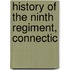 History Of The Ninth Regiment, Connectic
