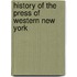History Of The Press Of Western New York