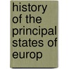 History Of The Principal States Of Europ by John Russell Russell