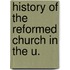 History Of The Reformed Church In The U.