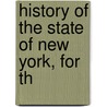 History Of The State Of New York, For Th door Samuel Sidwell Randall