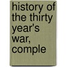 History Of The Thirty Year's War, Comple door Friedrich Schiller