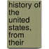 History Of The United States, From Their