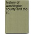 History Of Washington County And The St.