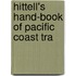 Hittell's Hand-Book Of Pacific Coast Tra