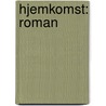 Hjemkomst: Roman door Louis Levy