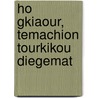 Ho Gkiaour, Temachion Tourkikou Diegemat by Unknown