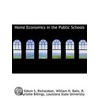 Home Economics In The Public Schools door William H. Balis