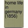 Home Life In Germany (1856) door Onbekend