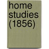 Home Studies (1856) door Onbekend