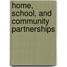 Home, School, and Community Partnerships door Virginia A. Decker