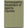 Homeopathic Treatment Of Sports Injuries door Ph.D. Morgan Ii