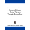 Homer's Odyssey: Books Thirteen Through door Homeros