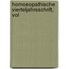 Homoeopathische Vierteljahrsschrift, Vol door Onbekend