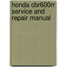 Honda Cbr600rr Service And Repair Manual door Matthew Coombes