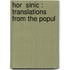 Hor  Sinic : Translations From The Popul