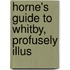 Horne's Guide To Whitby, Profusely Illus