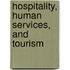 Hospitality, Human Services, and Tourism
