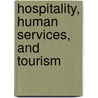 Hospitality, Human Services, and Tourism door Rowan Riley