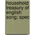 Household Treasury Of English Song; Spec