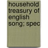 Household Treasury Of English Song; Spec door W.H. Davenport 1828-1891 Adams