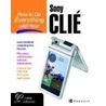 How To Do Everything With Your Sony Clie by Rick Broida