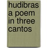 Hudibras A Poem In Three Cantos by Unknown