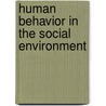 Human Behavior In The Social Environment by Martin Bloom
