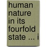 Human Nature In Its Fourfold State ... I door Onbekend