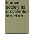 Human Society Its Providential Structure