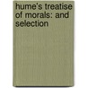 Hume's Treatise Of Morals: And Selection door James H 1854-Hyslop