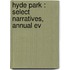 Hyde Park : Select Narratives, Annual Ev