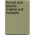 Hymns And Poems : Original And Translate