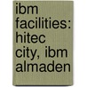 Ibm Facilities: Hitec City, Ibm Almaden door Source Wikipedia