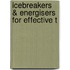 Icebreakers & Energisers For Effective T