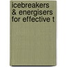 Icebreakers & Energisers For Effective T door Suzy Siddons