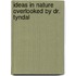 Ideas In Nature Overlooked By Dr. Tyndal