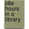 Idle Hours In A Library door Onbekend