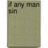 If Any Man Sin