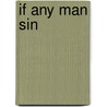 If Any Man Sin door Hiram Alfred Cody