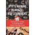 If It's Raining In Brazil, Buy Starbucks